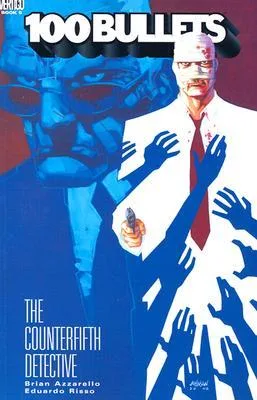 100 Bullets, Vol. 5: The Counterfifth Detective cover