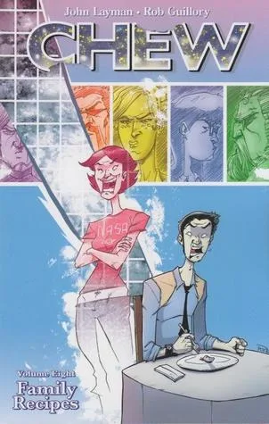 Chew, Vol. 8: Family Recipes cover