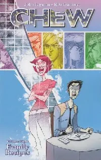 Chew, Vol. 8: Family Recipes