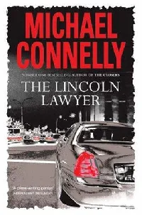 The Lincoln Lawyer (Mickey Haller #1)