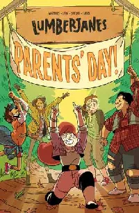 Lumberjanes, Vol. 10: Parents' Day