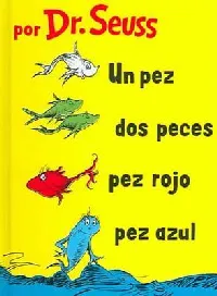 Un pez, dos peces, pez rojo, pez azul