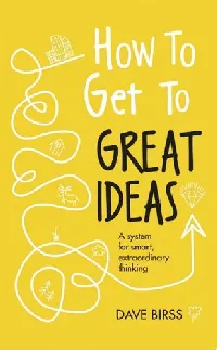 How To Get To Great Ideas