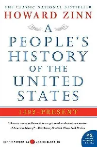 A People’s History of the United States: 1492 - Present