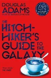 The Hitchhiker's Guide to the Galaxy (Hitchhiker's Guide, #1)