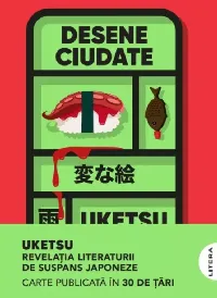 DESENE CIUDATE