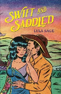 SWIFT AND SADDLED