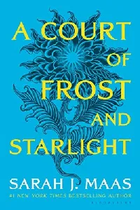 A COURT OF FROST AND STARLIGHT
