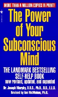 The Power of Your Subconscious Mind