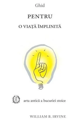 Ghid Pentru O Viata Implinita